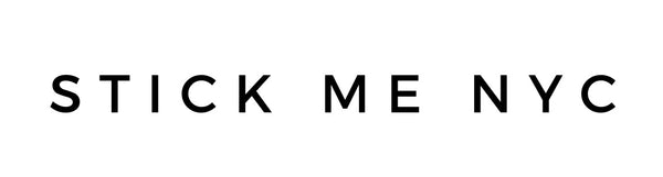 STICK ME NYC